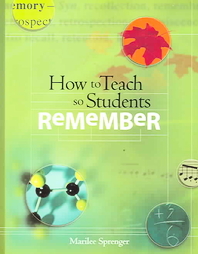 How to Teach So Students Remember